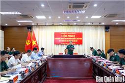 Đảng ủy Quân khu ra nghị quyết lãnh đạo thực hiện nhiệm vụ 6 tháng cuối năm 2025